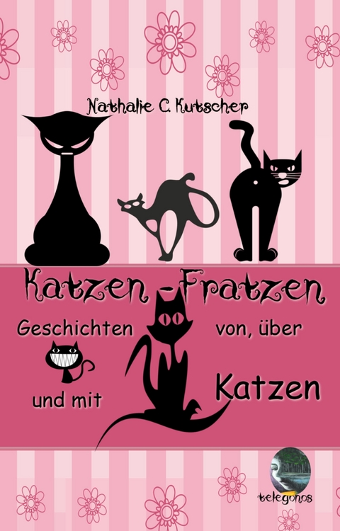 Katzenfratzen - Nathalie C. Kutscher