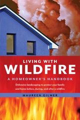 Living with Wildfire -  Maureen Gilmer