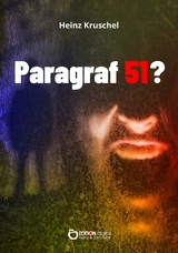 Paragraf 51? - Heinz Kruschel