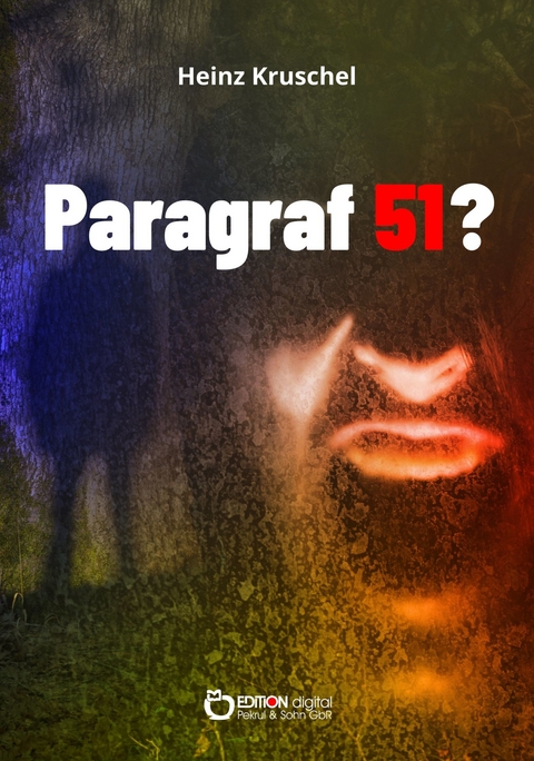 Paragraf 51? - Heinz Kruschel