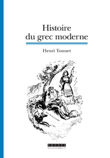 Histoire du grec moderne - Henri Tonnet