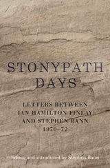 Stonypath Days -  Ian Hamilton Finlay