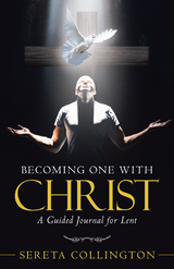 Becoming One with Christ - Sereta Collington