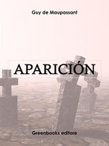 Aparici&oacute;n - Guy de Maupassant