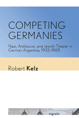 Competing Germanies -  Robert Kelz