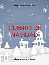 Cuento de Navidad - Guy de Maupassant
