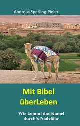 Mit Bibel &uuml;berLeben - Andreas Sperling-Pieler