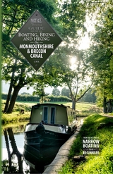 Boating, Biking and Hiking the Monmouthshire & Brecon Canal - Jennifer Petkus