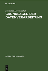 Grundlagen der Datenverarbeitung - Sebastian Dworatschek