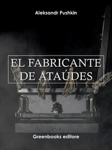 El fabricante de ata&uacute;des - Alexandr Pushkin