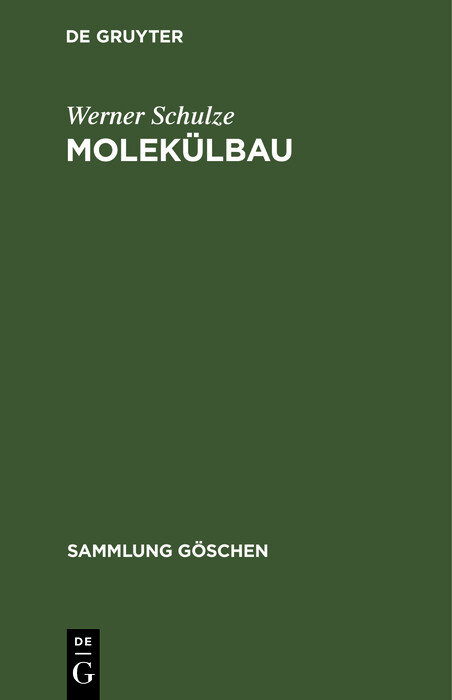 Molek&uuml;lbau - Werner Schulze