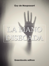 La mano disecada - Guy de Maupassant