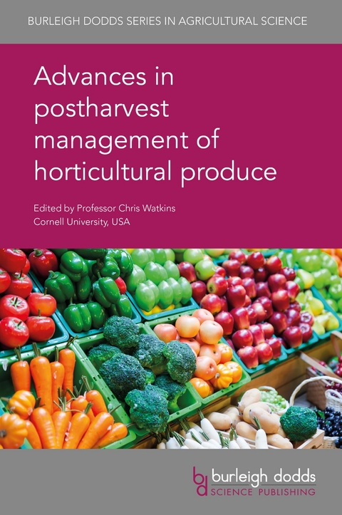 Advances in postharvest management of horticultural produce - 