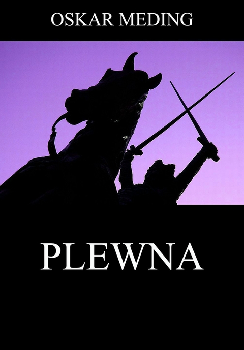 Plewna - Oskar Meding