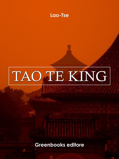 Tao Te King -  Lao-tse
