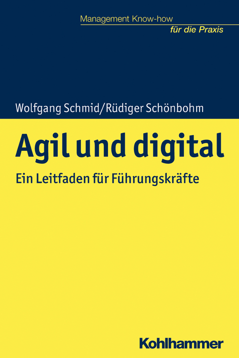Agil und digital - R&uuml;diger Sch&ouml;nbohm, Wolfgang Schmid