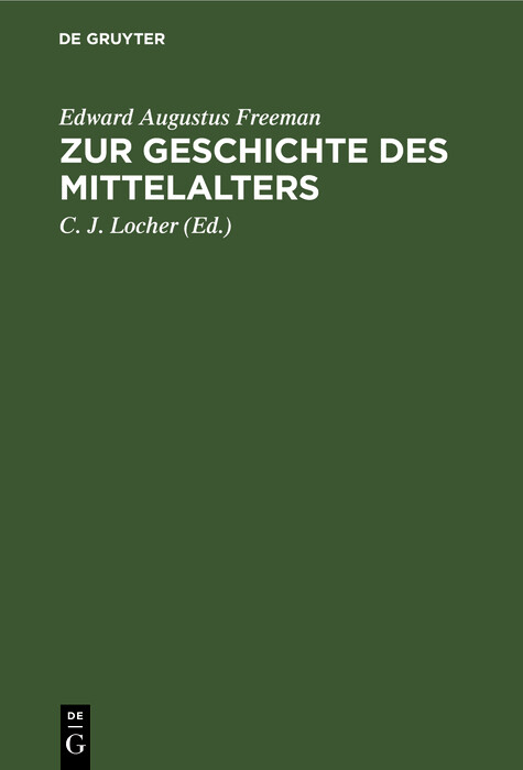 Zur Geschichte des Mittelalters - Edward Augustus Freeman