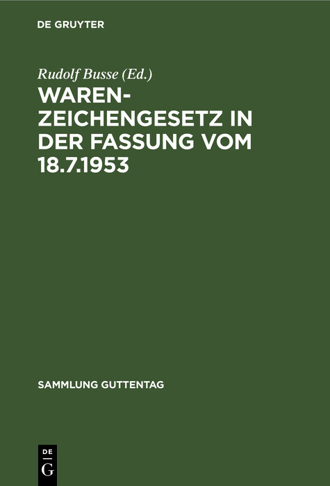 Warenzeichengesetz in der Fassung vom 18.7.1953 - 