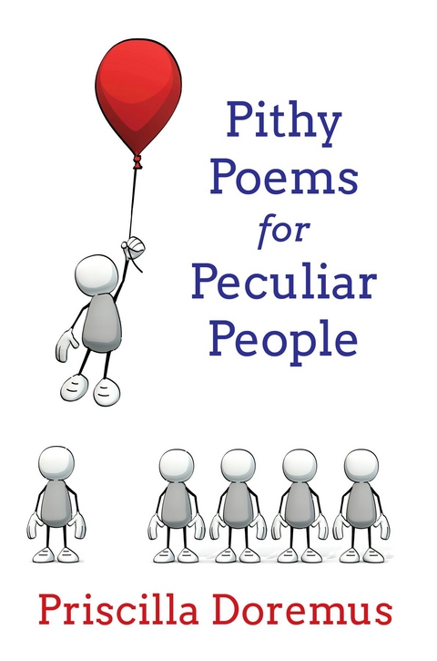 Pithy Poems for Peculiar People - Priscilla Doremus