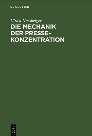 Die Mechanik der Pressekonzentration
