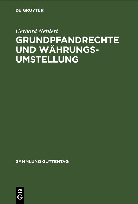 Grundpfandrechte und Währungsumstellung - Gerhard Nehlert