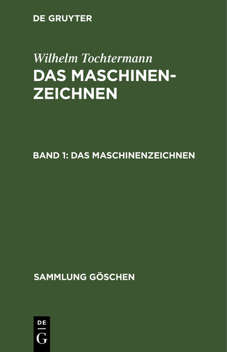 Das Maschinenzeichnen - Wilhelm Tochtermann