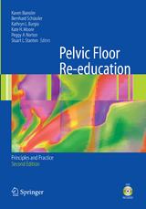 Pelvic Floor Re-education - Baessler, Kaven; Schüssler, Bernhard; Burgio, Kathryn L.; Moore, Kate; Stanton, Stuart L.