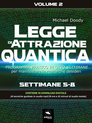 Legge di Attrazione Quantica Volume 2
