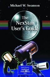 The NexStar User&rsquo;s Guide - Michael Swanson