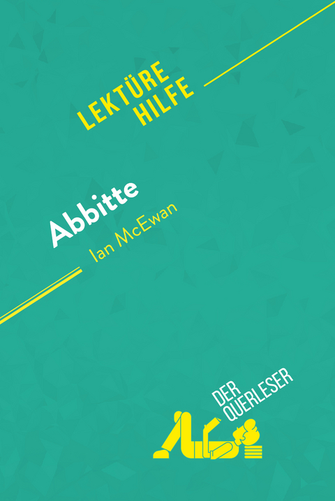 Abbitte von Ian McEwan (Lekt&uuml;rehilfe) -  der Querleser