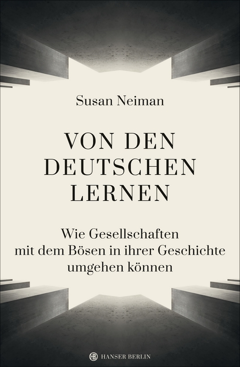 Von den Deutschen lernen - Susan Neiman