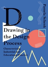 Drawing in the Design Process - Pamela Schenk