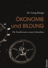 &Ouml;konomie und Bildung - Georg Dr. R&ouml;ttger