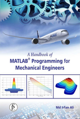 Handbook Of MATLAB(R) Programming For Mechanical Engineers -  Irfan Ali Md