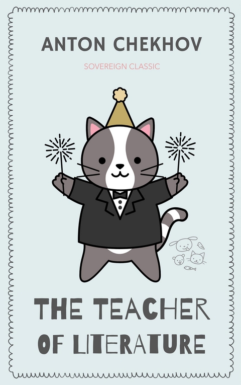 Teacher of Literature -  ANTON CHEKHOV