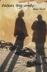 shadows drag untidy - Adrian Flavell