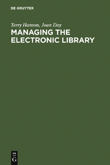 Managing the Electronic Library - Terry Hanson, Joan Day