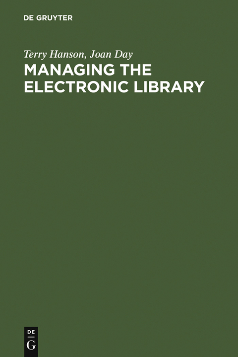 Managing the Electronic Library - Terry Hanson, Joan Day