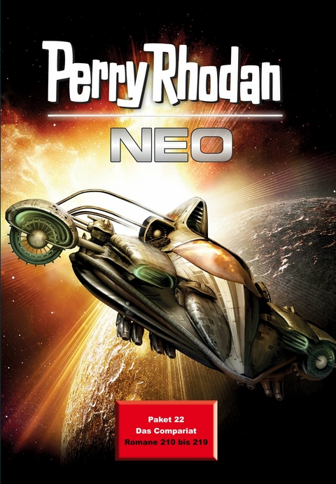 Perry Rhodan Neo Paket 22: Das Compariat - R&uuml;diger Sch&auml;fer, Rainer Schorm, Lucy Guth, Bernd Perplies, Oliver Plaschka, Susan Schwartz, Ruben Wickenh&auml;user, Michelle Stern