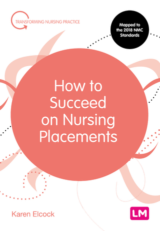 How to Succeed on Nursing Placements