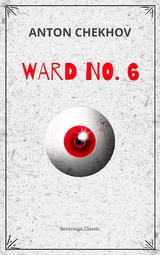 Ward No 6 -  ANTON CHEKHOV