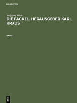 Die Fackel. Herausgeber Karl Kraus - Wolfgang Hink