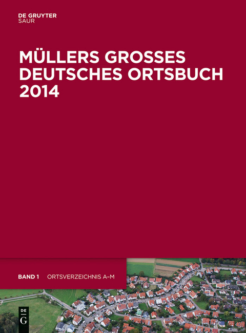 M&uuml;llers Gro&szlig;es Deutsches Ortsbuch 2014 - 