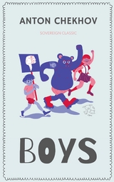 Boys -  ANTON CHEKHOV