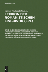 Die einzelnen romanischen Sprachen und Sprachgebiete von der Renaissance bis zur Gegenwart: Rum&auml;nisch, Dalmatisch / Istroromanisch, Friaulisch, Ladinisch, B&uuml;ndnerromanisch - 