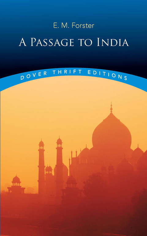 A Passage to India - E. M. Forster