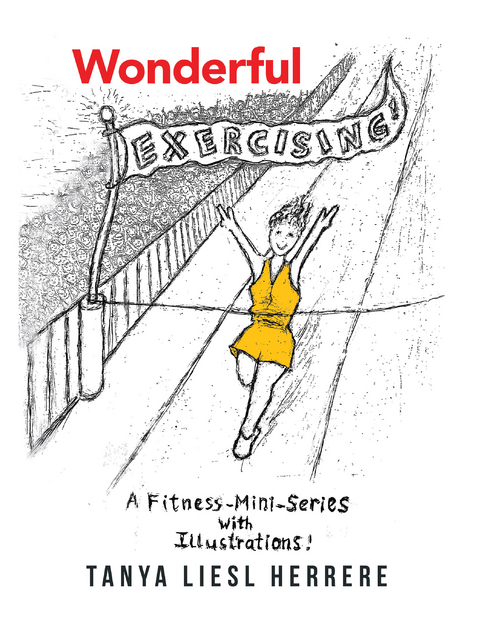 Wonderful Exercising - Tanya Liesl Herrere