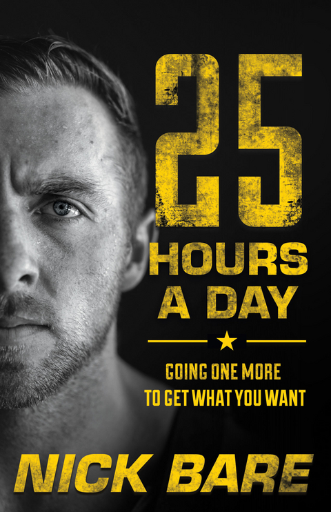 25 Hours a Day -  Nick Bare
