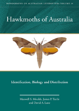 Hawkmoths of Australia - Maxwell S. Moulds, James P. Tuttle, David A. Lane
