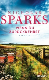 Wenn du zur&uuml;ckkehrst - Nicholas Sparks